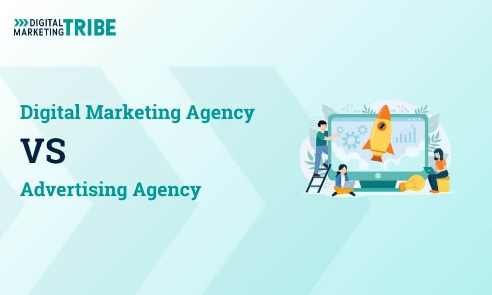 Understanding Digital Marketing and Advertising Agencies