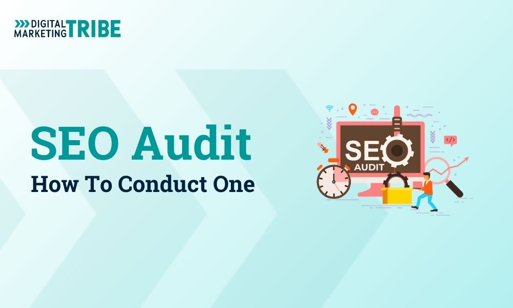 How to conduct an SEO Audit