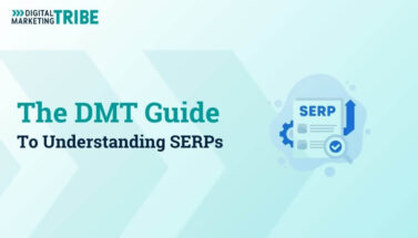 Digital Marketing Tribe blog banner titled The DMT Guide To Understanding SERPs, featuring a SERP results page icon