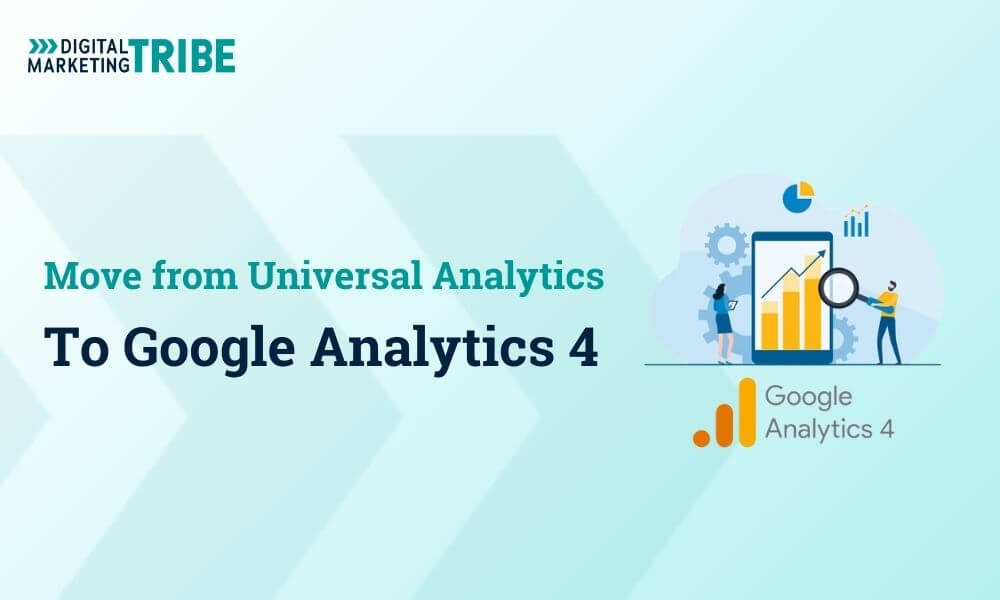Why now is the best time to move from Universal Analytics to GA4