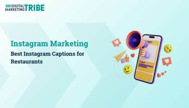 Digital Marketing Tribe branded blog banner for Best Instagram Captions for Restaurants with a phone megaphone and social media emojis